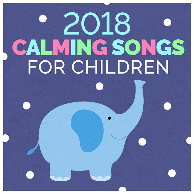 2018Calming Songs for Children Album by The Playtime Allstars Spotify