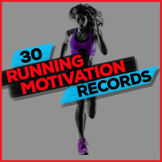 30 Running Motivation Records Album by Running Music Workout Spotify
