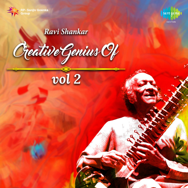 Ravi Shankar Creative Genius Of 2 Album by Ravi Shankar Spotify