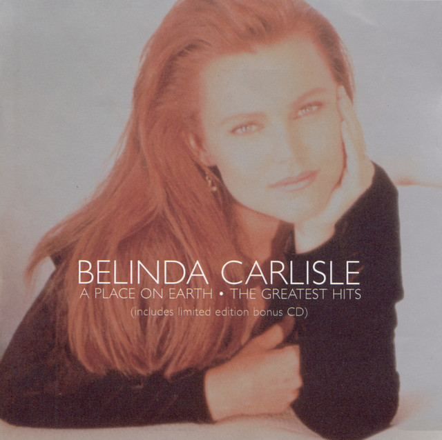 Heaven Is A Place On Earth Heavenly Version song and lyrics by Belinda Carlisle Spotify