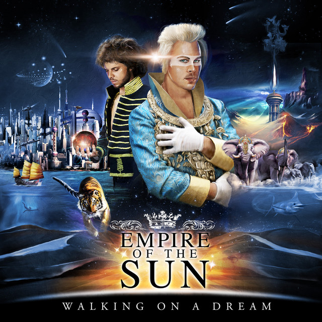 Walking On A Dream song by Empire Of The Sun Spotify