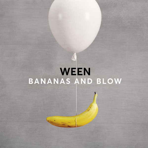 Bananas and Blow song and lyrics by Ween Spotify