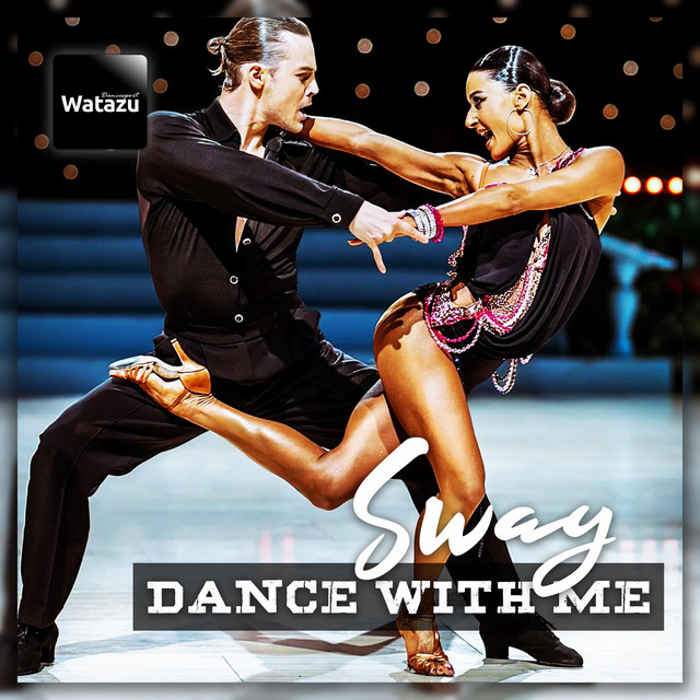 Sway Dance With Me (ChaCha) Single by Watazu Spotify