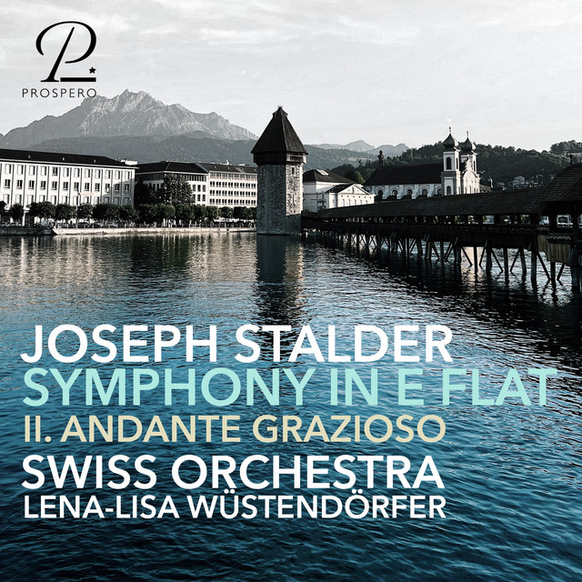 Joseph Stalder Symphony in EFlat Major. II. Andante grazioso Single