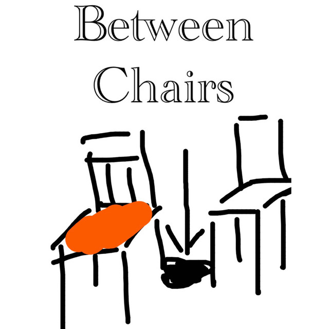 Between Chairs song and lyrics by EMB Productions Spotify