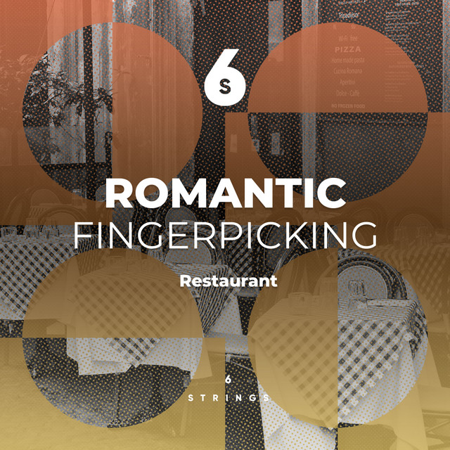 Romantic Fingerpicking Restaurant Songs Album by Spanish Guitar Chill