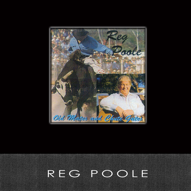 Old Mates and Chute Gates Album by Reg Poole Spotify