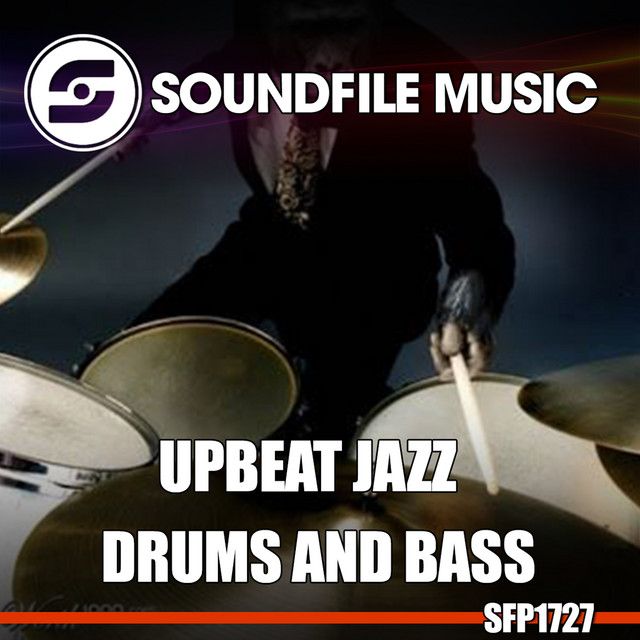 Upbeat Jazz Drums And Bass Album by Soundfile Music Spotify
