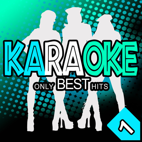 Karaoke Only Best Hits (Vol 1) Compilation by Various Artists Spotify