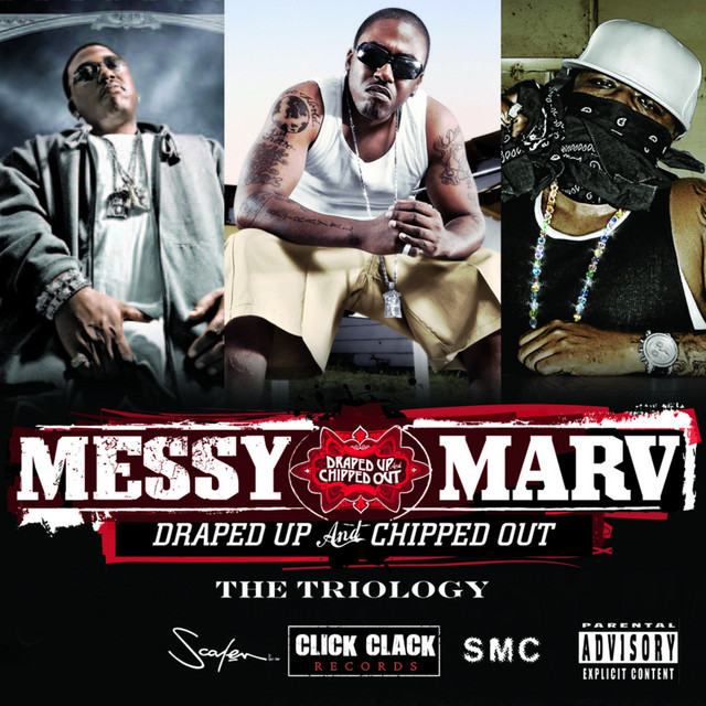 Presents...Draped Up And Chipped Out Album by Messy Marv Spotify