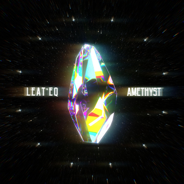 Amethyst song and lyrics by Leat'eq Spotify