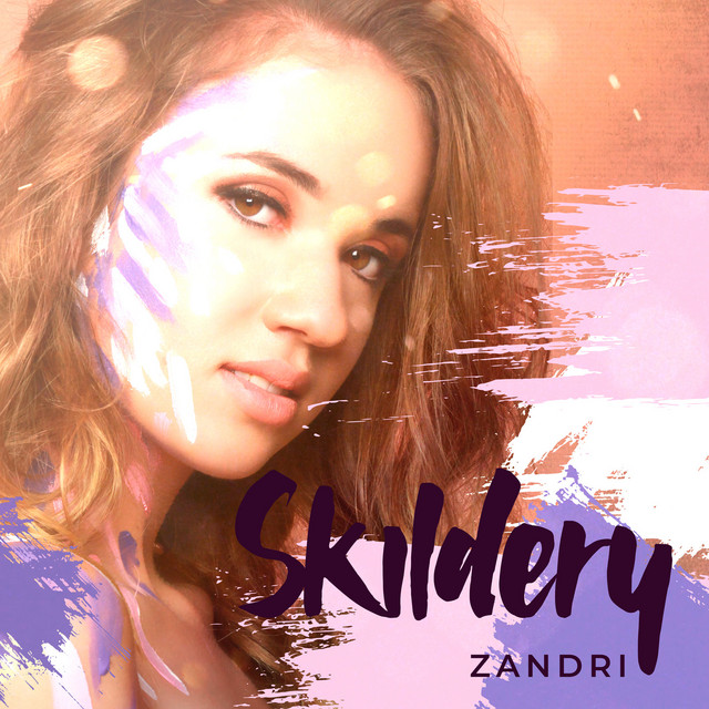 Skildery Single by Zandri Spotify