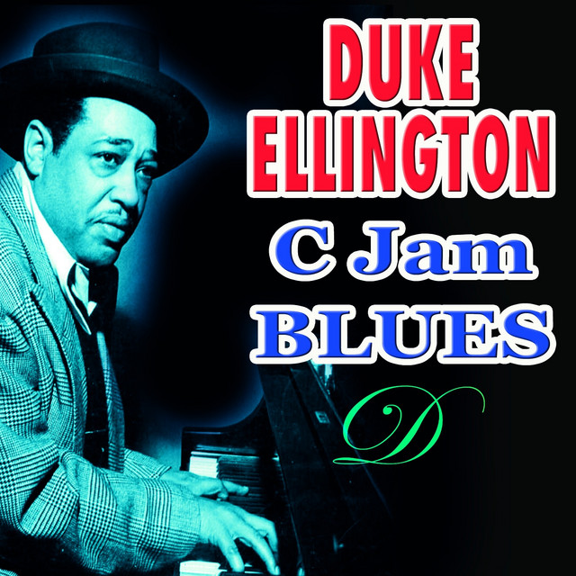 C Jam Blues song and lyrics by Duke Ellington Spotify