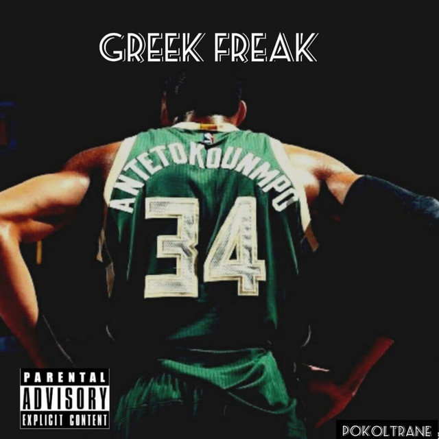 Greek Freak song and lyrics by PokoLtrane, Lucas LT Spotify