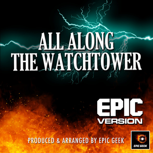 BPM and key for All Along The Watchtower Epic Version by Epic Geek Tempo for All Along The