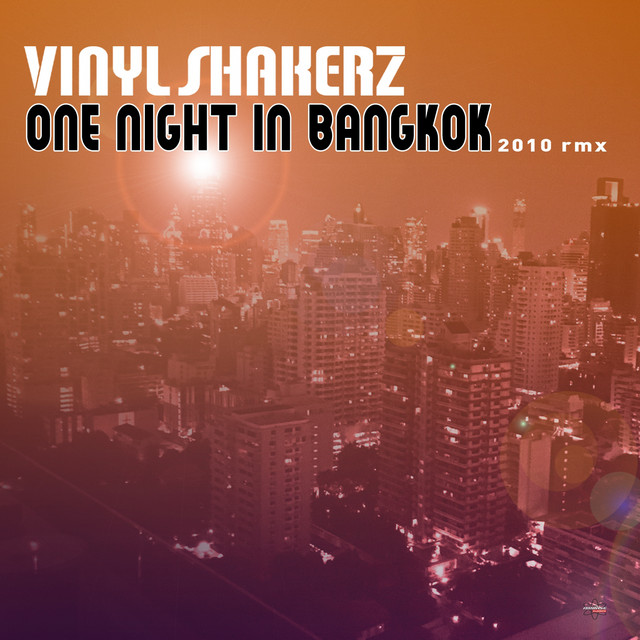 BPM and key for One Night in Bangkok 2K10 XXL RMX Remastered by