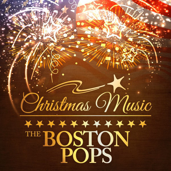 Boston Christmas Pops 2023 Christmas Music with The Boston Pops Album by Boston Pops Orchestra