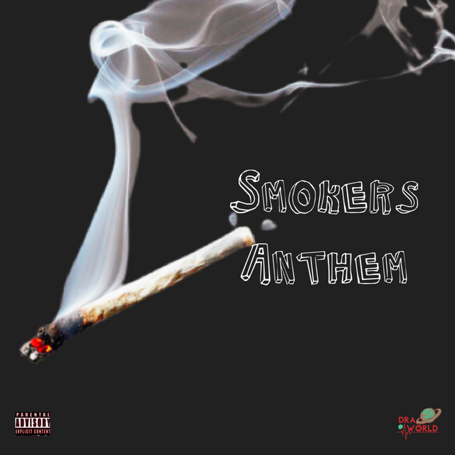 Smokers Anthem Single by Drawol Spotify