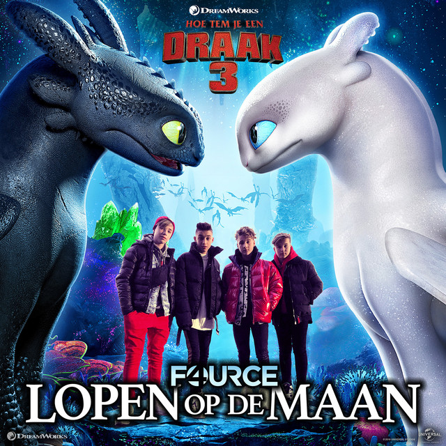 Lopen Op De Maan [Hoe Tem Je Een Draak 3 (Original Motion Picture Soundtrack)] - Album By Fource | Spotify