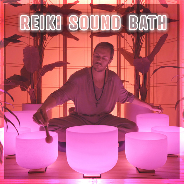 Reiki Sound Bath Single by Healing Vibrations Spotify
