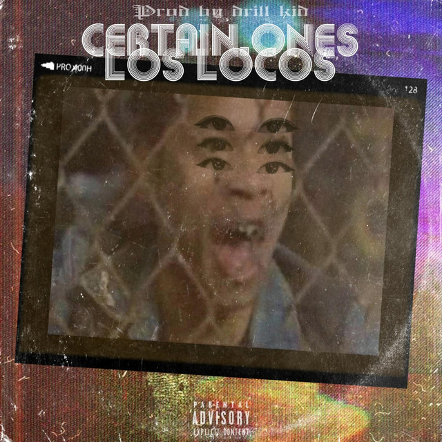 Los Locos Single by Certain.Ones Spotify
