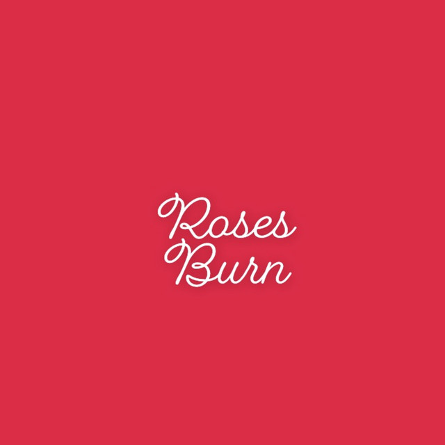 Roses Burn Album by Trestack Spotify