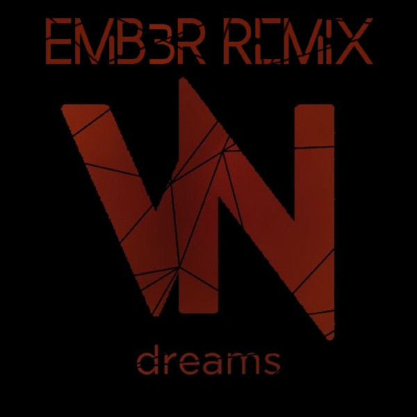 Dreams (Emb3r Remix) by Viridian on Spotify