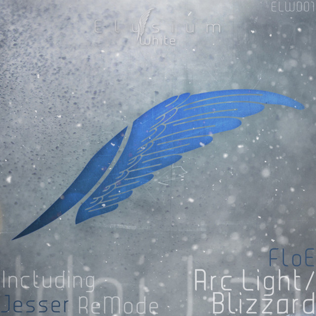 Arc Light / Blizzard EP EP by Floe Spotify