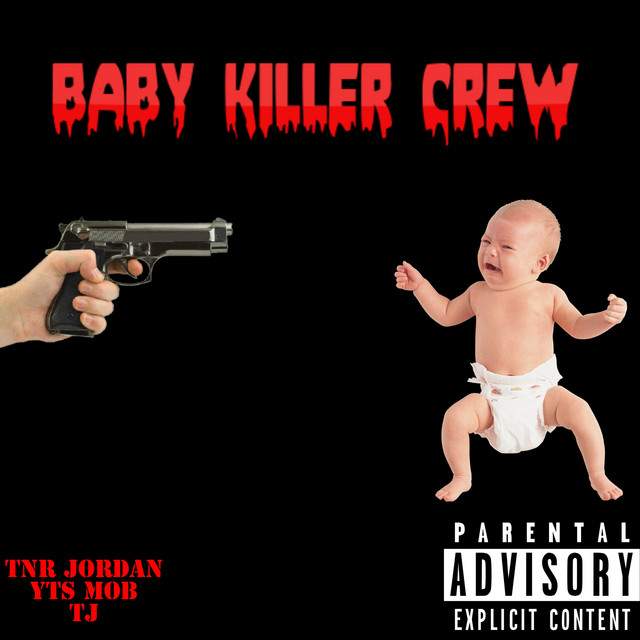 Baby Killer Crew Single by TJ Spotify