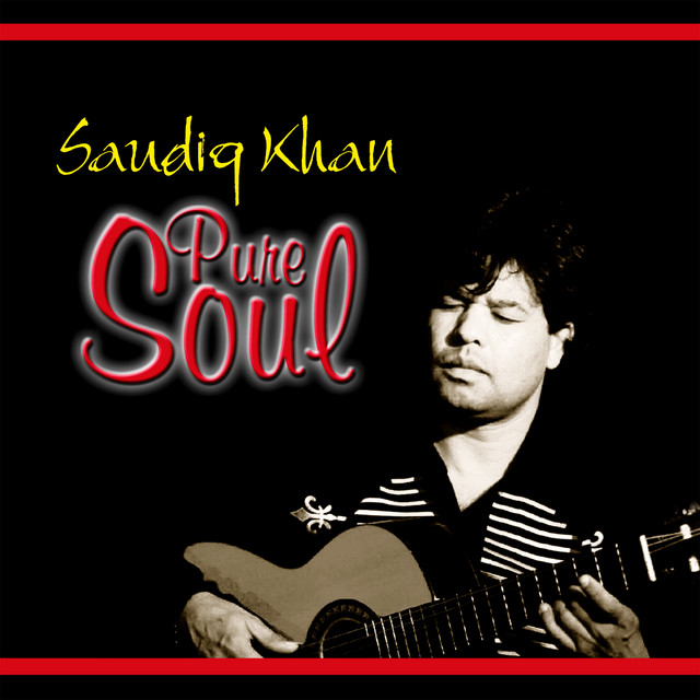 Pure Soul Album by Saudiq Khan Spotify
