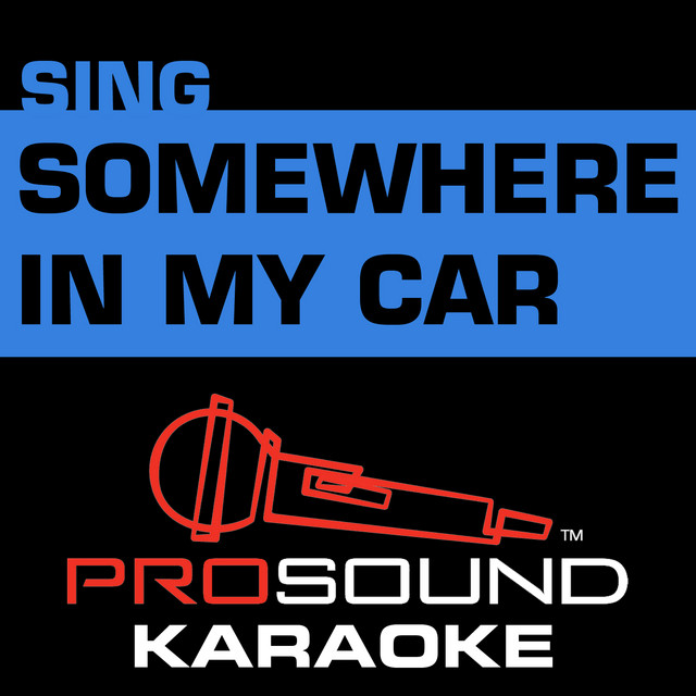 Somewhere in My Car (Karaoke Instrumental Track) [In the Style of Keith