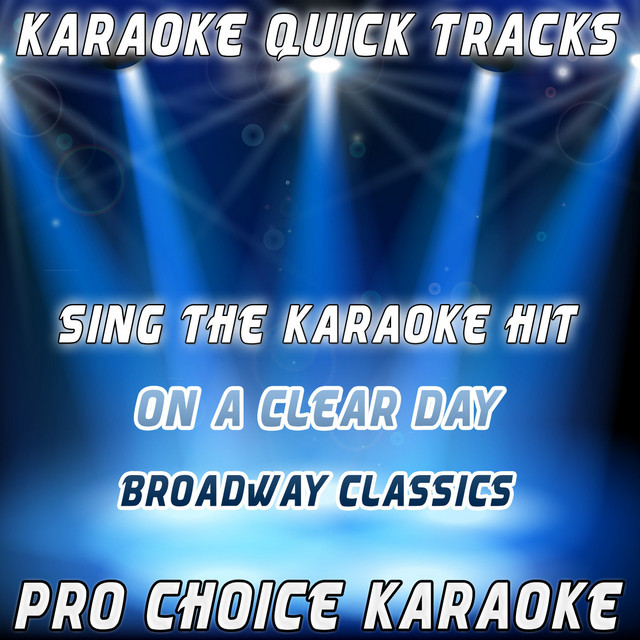 Karaoke Quick Tracks On a Clear Day You Can See Forever (Karaoke