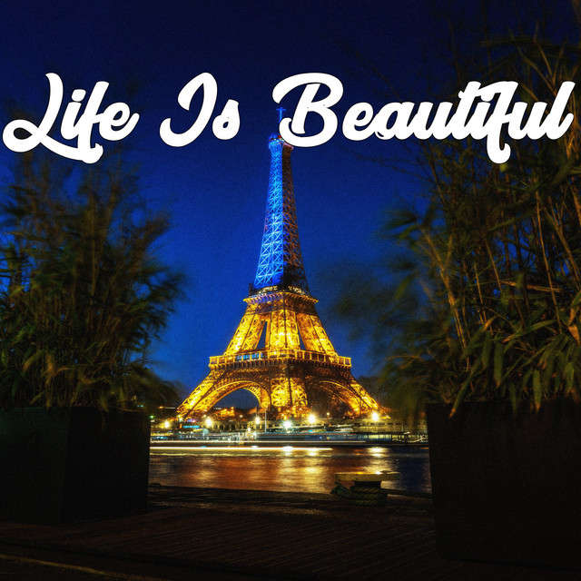 Life Is Beautiful Album by Relaxing Music Spotify