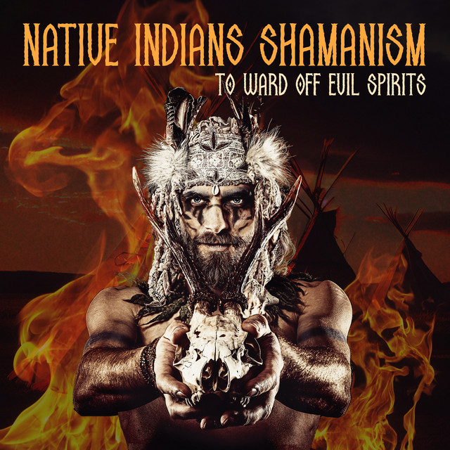 Native Indians Shamanism to Ward Off Evil Spirits Album by Jonas