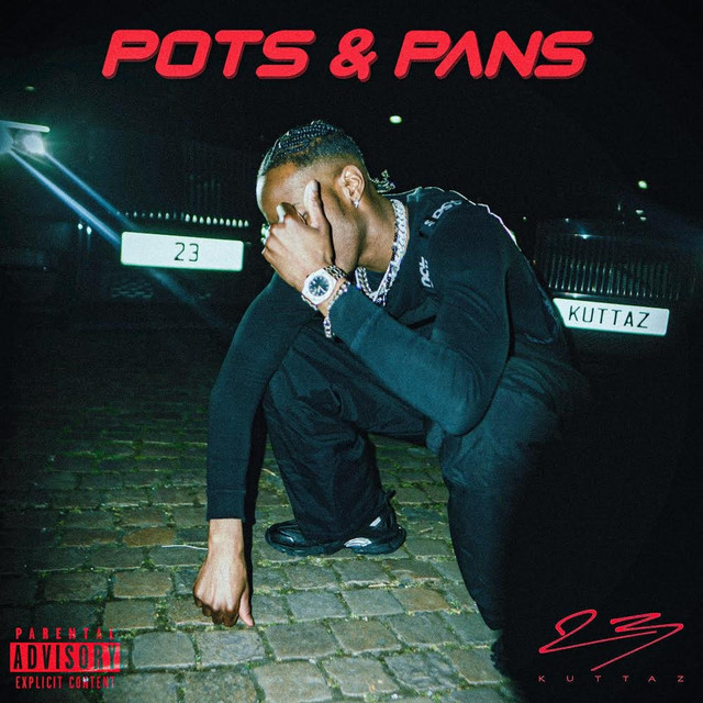 POTS & PANS song and lyrics by Kuttaz Spotify