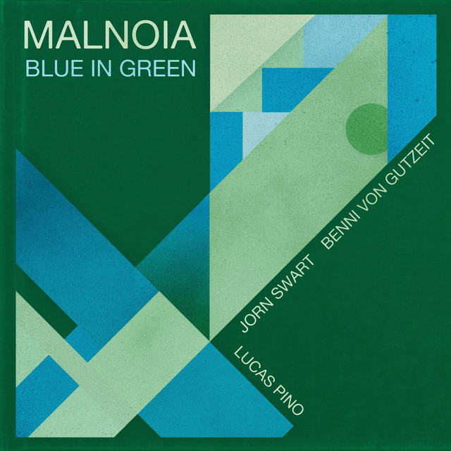 Blue In Green Single by Malnoia Spotify