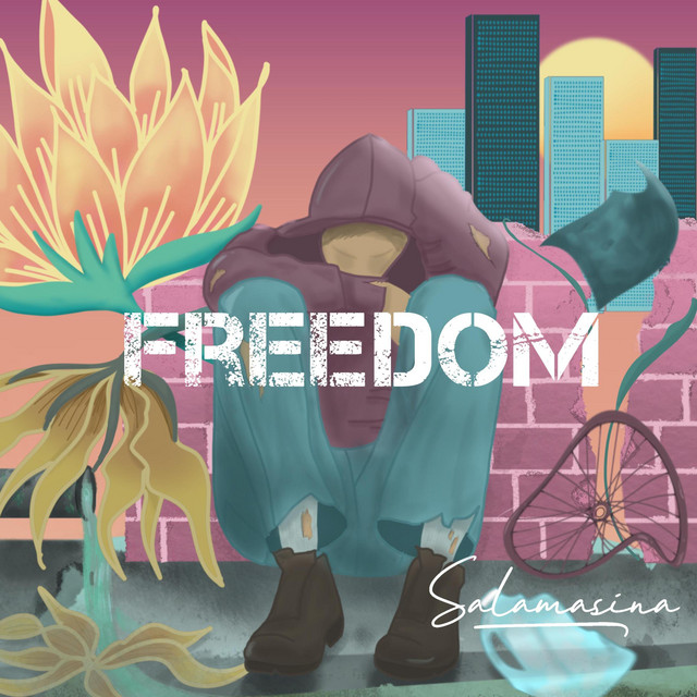 Freedom song and lyrics by Salamasina Spotify