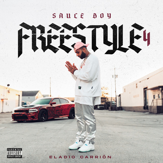 Sauce Boy Freestyle 4 song and lyrics by Eladio Carrion Spotify