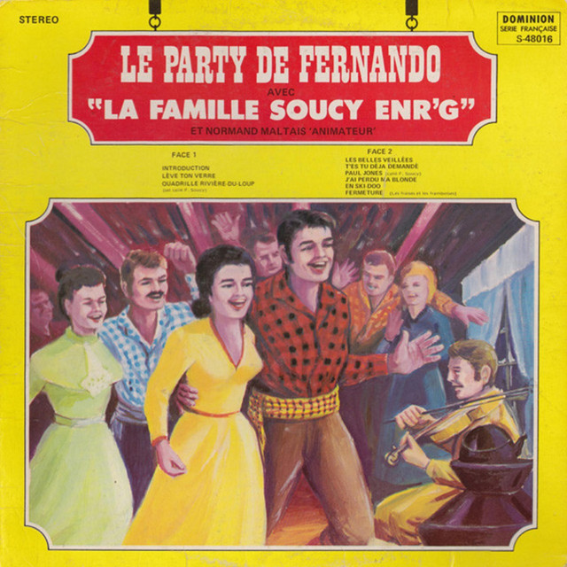 Le party de Fernando Album by La famille Soucy Spotify