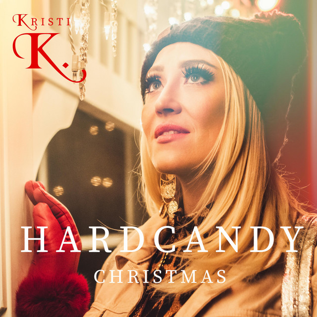 Hard Candy Christmas Single by Kristi K. Spotify