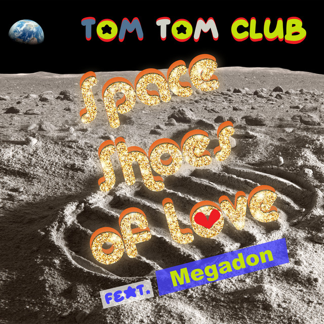 Space Shoes of Love Single by Tom Tom Club Spotify