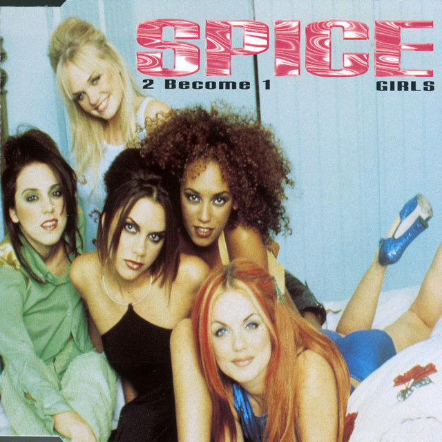 2 Become 1 - Song And Lyrics By Spice Girls | Spotify