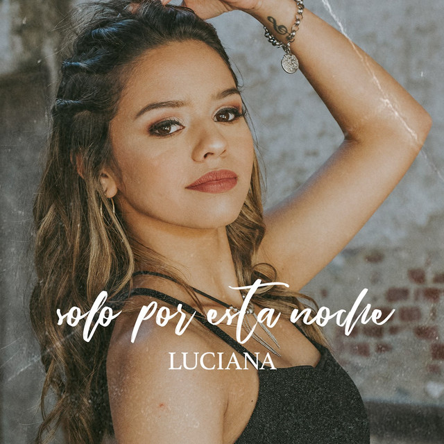 Solo Por Esta Noche - Single by Luciana | Spotify