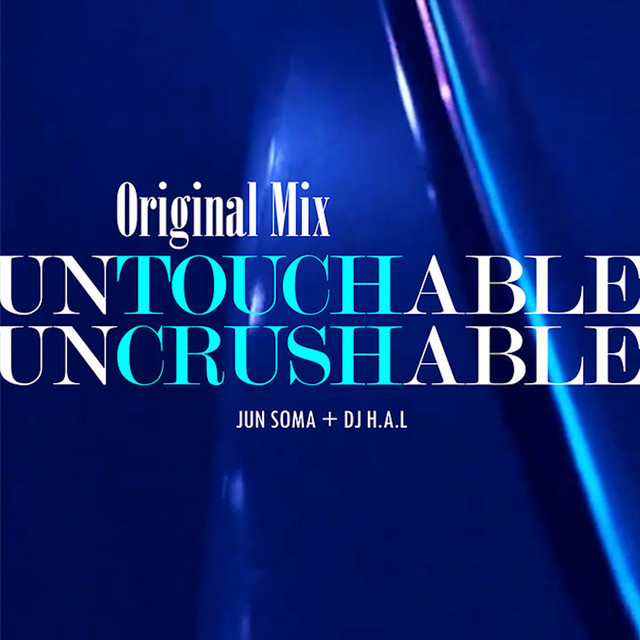 untouchable, uncrushable Single by DJ SOMA Spotify