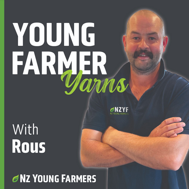 Young Farmer Yarns New Zealand Podcasts
