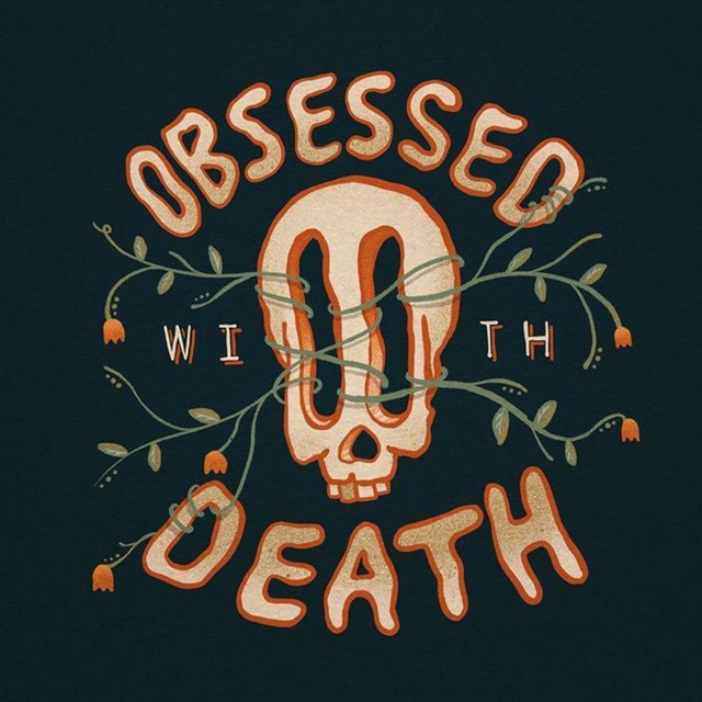Obsessed With Death Podcast on Spotify