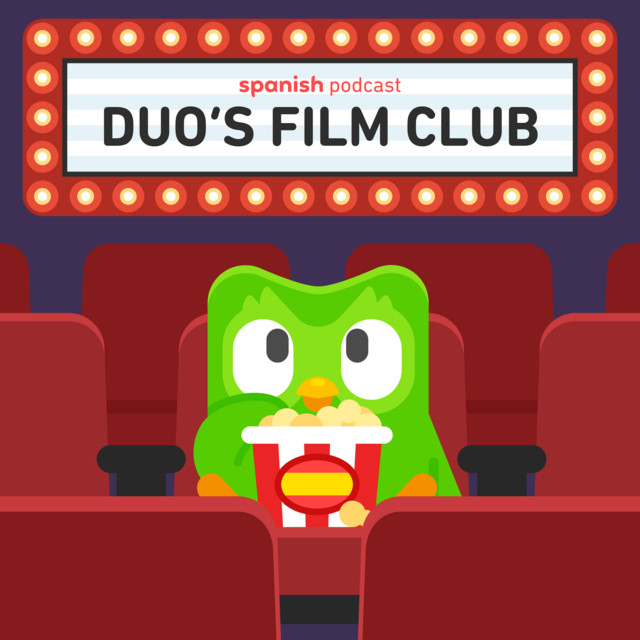 Duo’s Film Club Como agua para chocolate Duolingo Spanish Podcast