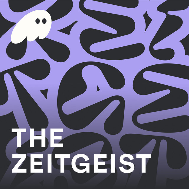 The Zeitgeist Podcast on Spotify