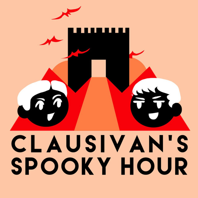 Clausivan's Spooky Hour Podcast on Spotify