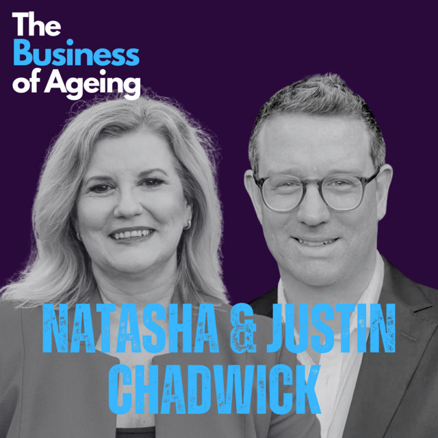 Natasha and Justin Chadwick on Changing the Narrative in Aged Care(06)